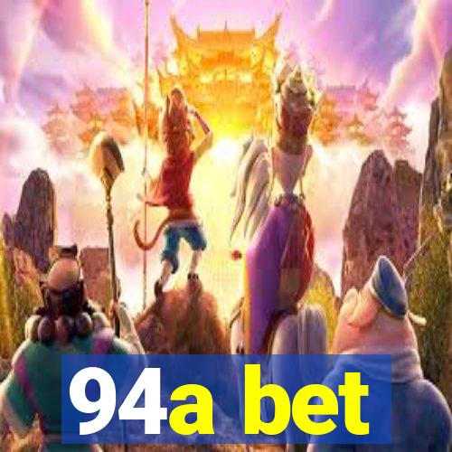 94a bet
